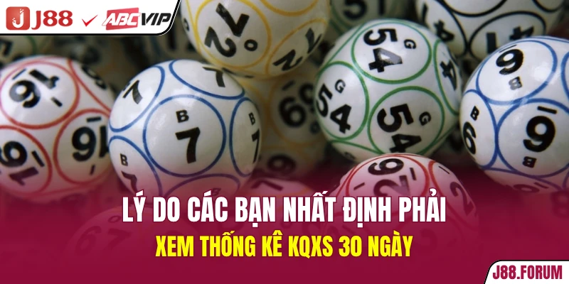 30 Ngày Xổ Số - Dữ Liệu Không Thể Bỏ Qua Khi Đầu Tư Lý do các bạn nhất định phải xem thống kê KQXS 30 ngày
