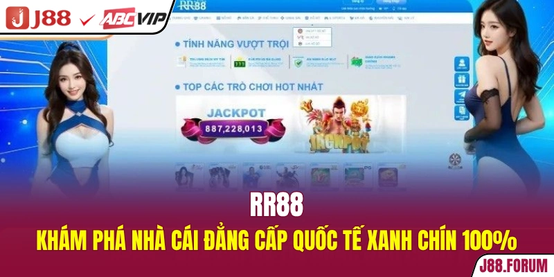 RR88 - Khám Phá Nhà Cái Đẳng Cấp Quốc Tế Xanh Chín 100% RR88